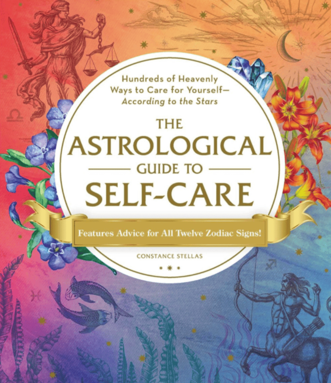 Hardcover Astrological Guide to Self-Care offers sign-specific self-care tips, tailored to your astrological sign for star-powered relaxation