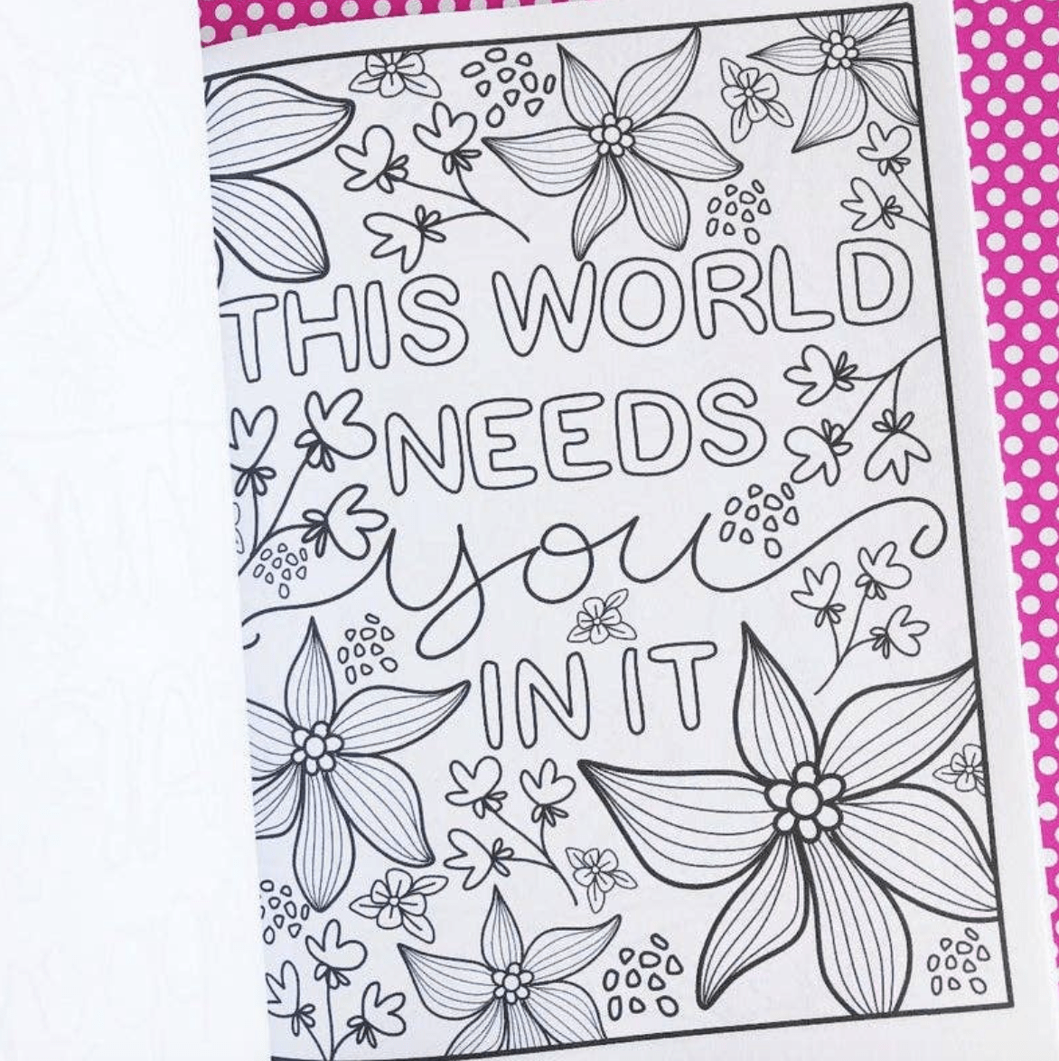 Positive Vibes Coloring Book with 50 pages of encouraging quotes and florals to inspire relaxation and happiness